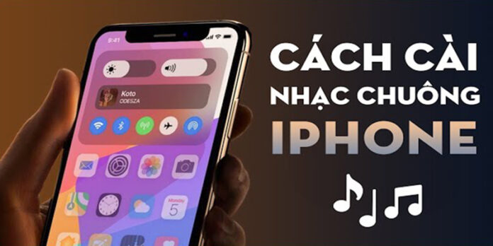 Cách cài nhạc chuông cho Ịphone