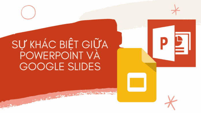 sử dụng google slides khác gì powerpoint: đâu là lựa chọn tối ưu cho bạn?